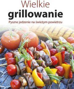 Wielkie grillowanie. Pyszne jedzenie na świeżym powietrzu