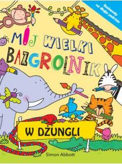 Mój wielki bazgrolnik: W dżungli