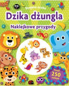 Szalone oczka. Dzika dżungla. Naklejkowe przygody