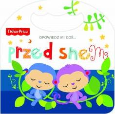 Fisher Price. Opowiedz mi coś... przed snem