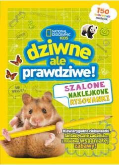 National Geographic Kids. Dziwne, ale prawdziwe!