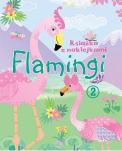 Książka z naklejkami. Flamingi 2