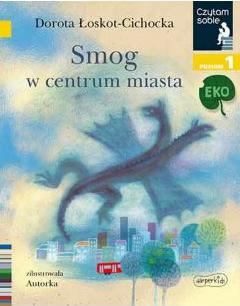 Smog w centrum miasta. Czytam sobie. Poziom 1