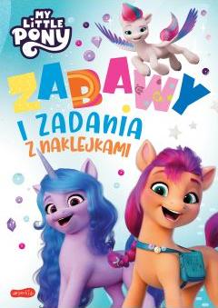 Zabawy i zadania z naklejkami. My Little Pony. Wydanie filmowe