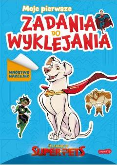 DC League of Super-Pets. Moje pierwsze zadania do wyklejania