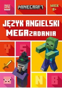 Minecraft. Język angielski. Megazadania 8+