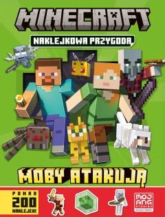 Moby atakują. Minecraft. Naklejkowa przygoda