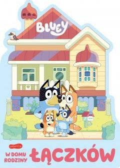 Bluey. W domu rodziny Łączków. Książeczki kartonowe