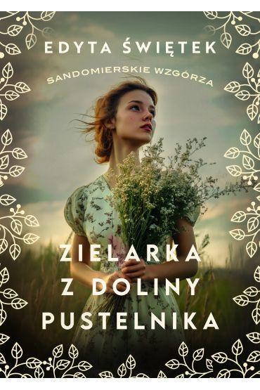 Zielarka z Doliny Pustelnika