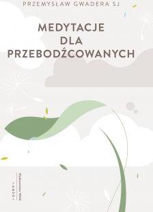 Medytacje dla przebodźcowanych