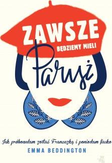 Zawsze będziemy mieli paryż