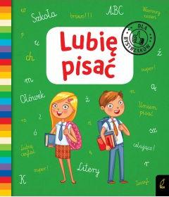 Lubię pisać. Dla bystrzaków