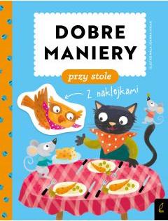 Dobre maniery. Dobre maniery przy stole