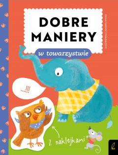 Dobre maniery. Dobre maniery w towarzystwie