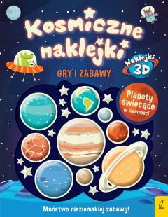 Kosmiczne naklejki. Gry i zabawy