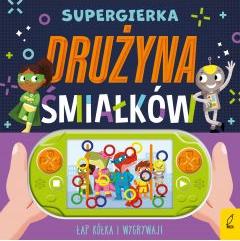 Supergierka. Drużyna śmiałków