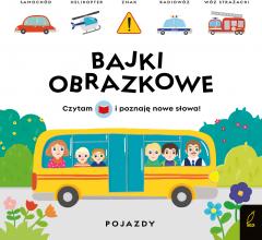 Bajki obrazkowe. Pojazdy