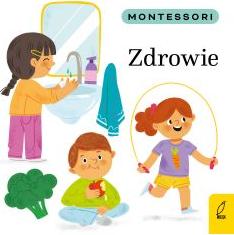 Montessori. Zdrowie