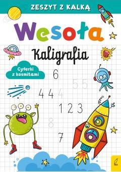 Książka Wesoła Kaligrafia. Cyferki z kosmitami