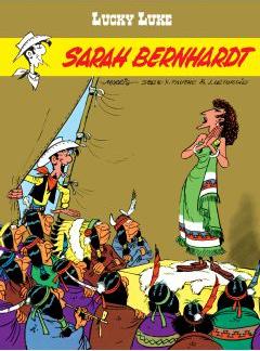 Sarah Bernhardt. Lucky Luke. Tom 49