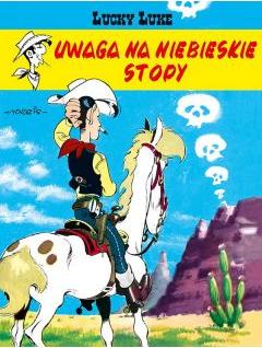 Uwaga na niebieskie stopy. Lucky Luke. Tom 10