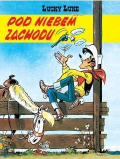 Pod niebem Zachodu. Lucky Luke. Tom 4