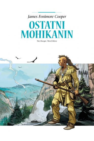 Ostatni Mohikanin. Adaptacje literatury