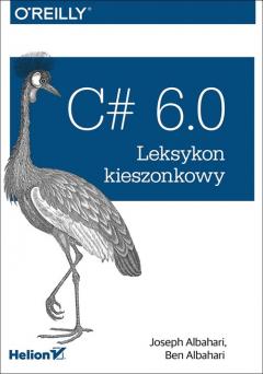 C# 6.0 Leksykon kieszonkowy