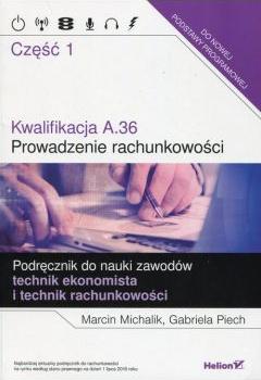 Kwalifikacja A.36. Prowadzenie rachunkowości. Podręcznik do nauki zawodów technik ekonomista i technik