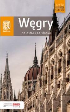 Węgry. Na ostro i na słodko