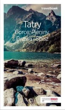 Tatry, Gorce, Pieniny, Orawa i Spisz. Travelbook