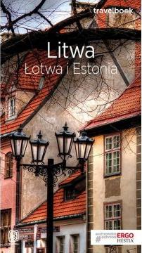 Litwa, Łotwa i Estonia. Travelbook