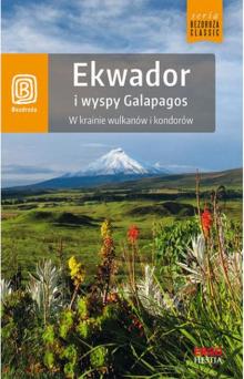 Ekwador i Wyspy Galapagos w Krainie Wulkanów i Kondorów