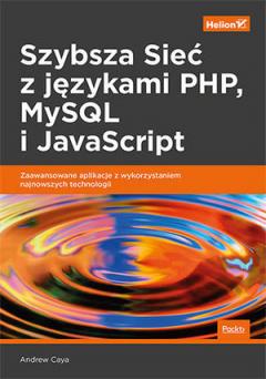 Szybsza Sieć z językami PHP, MySQL i JavaScript