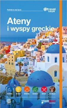 Ateny i wyspy greckie. Travel&style