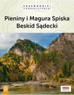 Pieniny i Magura Spiska. Beskid Sądecki