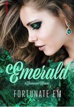 Emerald. Kamienie Miami. Tom 2