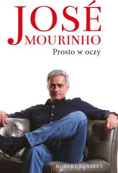 Jose Mourinho: Prosto w oczy