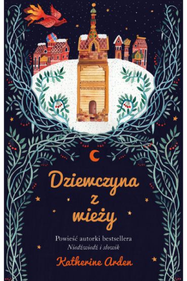 Dziewczyna z wieży. Trylogia Zimowej Nocy. Tom 2