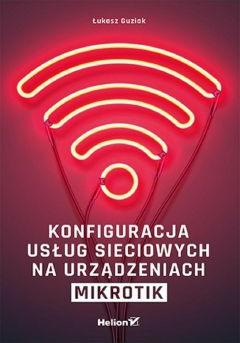 Konfiguracja usług sieciowych na urządzeniach MikroTik