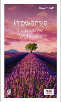 Prowansja i Lazurowe Wybrzeże. Travelbook