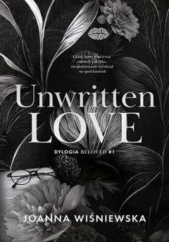 Unwritten love. Dylogia Beloved. Tom 1