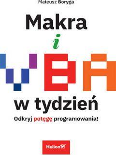 Makra i VBA w tydzień. Odkryj potęgę programowania!