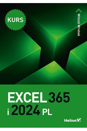 Excel 365 i 2024 PL. Kurs