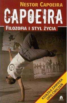 Capoeira filozofia i styl życia