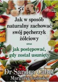 Jak w sposób naturalny zachować swój pęcherzyk...