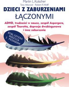 Dzieci z zaburzeniami łączonymi ADHD