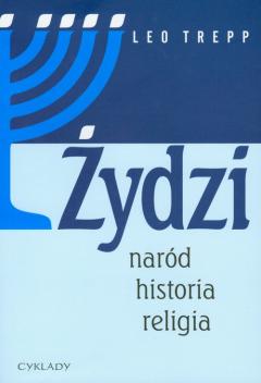 Żydzi. Naród, historia, religia