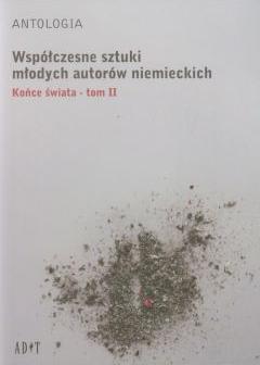 Antologia Współczesne sztuki młodych autorów niemieckich