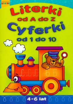 Literki A-Z. Cyferki 1-10. 4-6 lat